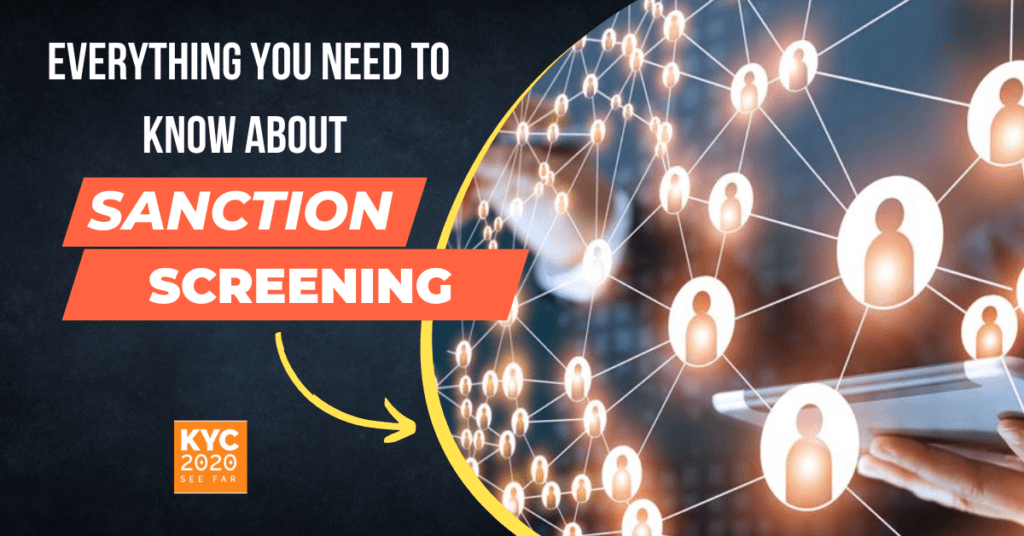 Sanctions Screening Everything You Need to Know About BLOG